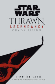 Thrawn Ascendancy: Chaos Rising